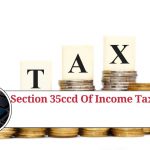 Section 35CCD of Income Tax Act: An Overview and Benefits of Investing in NPS