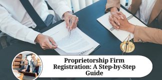 Proprietorship Firm Registration: A Step-by-Step Guide