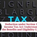 Deduction under Section 16 of Income Tax Act: Understanding the Benefits and Eligibility Criteria