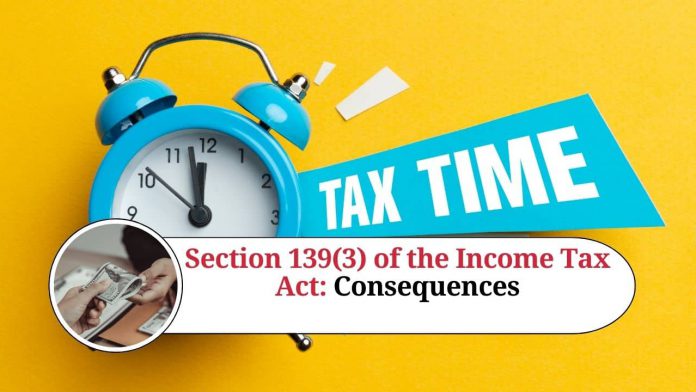 Section 139(3) of the Income Tax Act