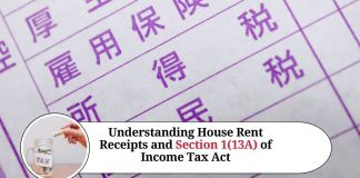 Understanding House Rent Receipts and Section 1(13A) of Income Tax Act