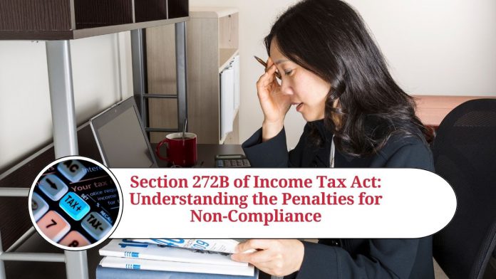 Section 272B of Income Tax Act