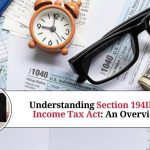 Understanding Section 194IB of Income Tax Act: An Overview