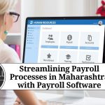 Streamlining Payroll Processes in Maharashtra with Payroll Software