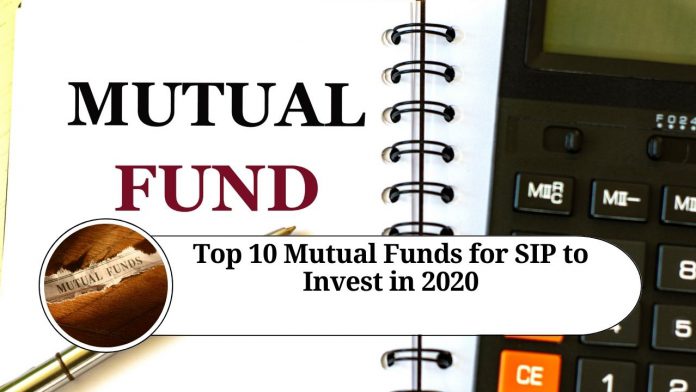 Top 10 Mutual Funds for SIP to Invest in 2020