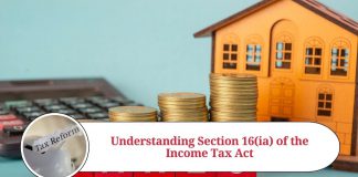 Understanding Section 16(ia) of the Income Tax Act: Exemption on House Rent Allowance (HRA)
