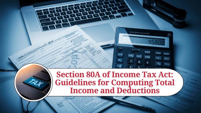 Section 80A of Income Tax Act