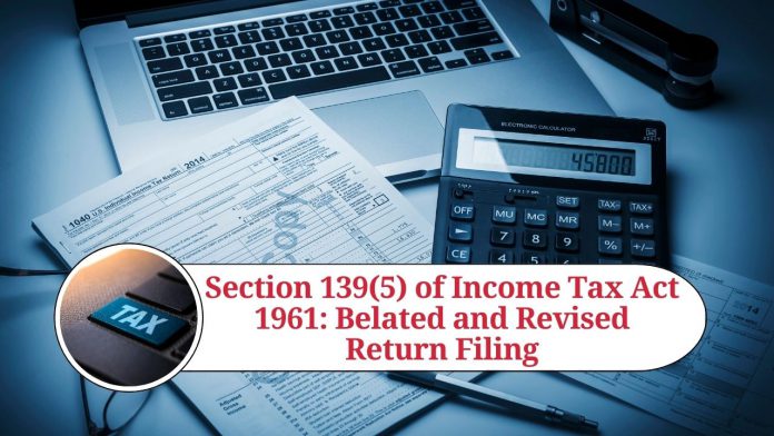 Section 139(5) of Income Tax Act 1961