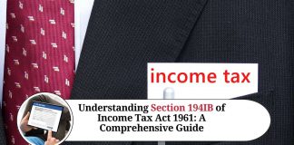 Understanding Section 194IB of Income Tax Act 1961: A Comprehensive Guide