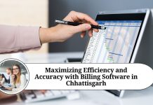 Maximizing Efficiency and Accuracy with Billing Software in Chhattisgarh