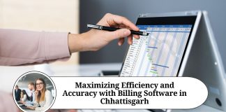 Maximizing Efficiency and Accuracy with Billing Software in Chhattisgarh