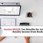 Section 80QQB: Tax Benefits for Authors on Royalty Income from Books