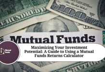 Maximizing Your Investment Potential: A Guide to Using a Mutual Funds Returns Calculator