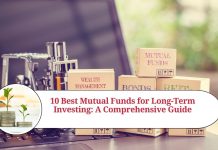 10 Best Mutual Funds for Long-Term Investing: A Comprehensive Guide