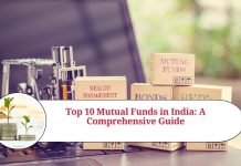 Top 10 Mutual Funds in India: A Comprehensive Guide