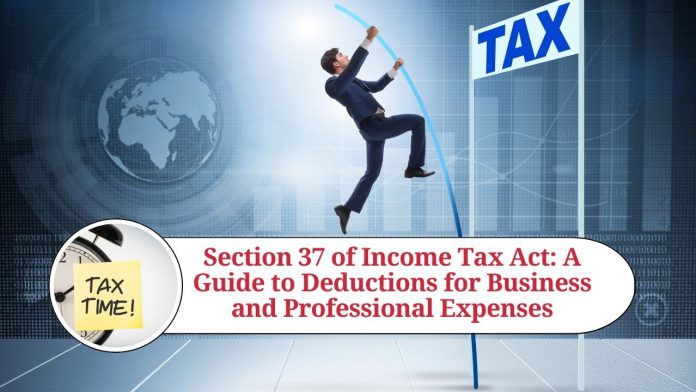 Section 37 of Income Tax Act