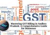 Mastering GST Billing in Andhra Pradesh: A Comprehensive Guide for Businesses