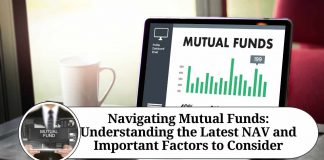 Navigating Mutual Funds: Understanding the Latest NAV and Important Factors to Consider