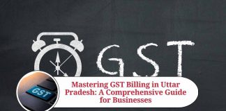 Mastering GST Billing in Uttar Pradesh: A Comprehensive Guide for Businesses
