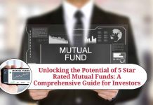 Unlocking the Potential of 5 Star Rated Mutual Funds: A Comprehensive Guide for Investors