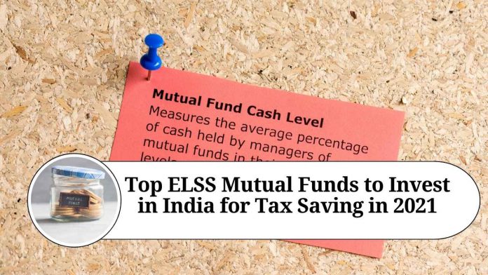 Top ELSS Mutual Funds to Invest in India for Tax Saving in 2021