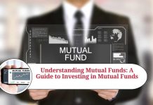 Understanding Mutual Funds: A Guide to Investing in Mutual Funds