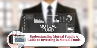Understanding Mutual Funds: A Guide to Investing in Mutual Funds