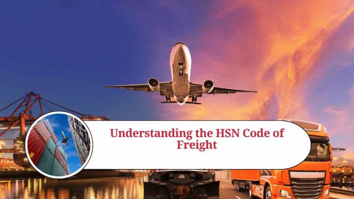 Understanding the HSN Code of Freight