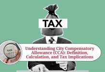 Understanding City Compensatory Allowance (CCA): Definition, Calculation, and Tax Implications