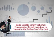 Rajiv Gandhi Equity Scheme: Encouraging Retail Investors to Invest in the Indian Stock Market