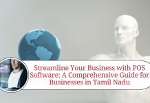 Streamline Your Business with POS Software: A Comprehensive Guide for Businesses in Tamil Nadu