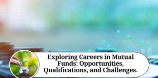 Exploring Careers in Mutual Funds: Opportunities, Qualifications, and Challenges.