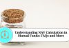 Understanding NAV Calculation in Mutual Funds: FAQs and More