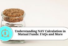 Understanding NAV Calculation in Mutual Funds: FAQs and More