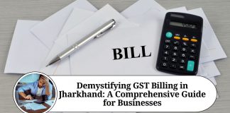 Demystifying GST Billing in Jharkhand: A Comprehensive Guide for Businesses