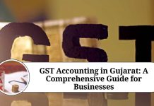 GST Accounting in Gujarat: A Comprehensive Guide for Businesses