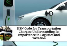 HSN Code for Transportation Charges: Understanding Its Importance in Logistics and Taxation