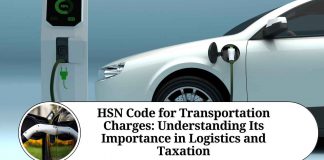 HSN Code for Transportation Charges: Understanding Its Importance in Logistics and Taxation