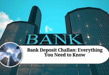 Bank Deposit Challan: Everything You Need to Know
