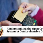 Understanding the Open Credit System: A Comprehensive Guide