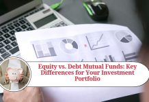 Equity vs Debt Mutual Funds: Understanding the Key Differences for Your Investment Portfolio