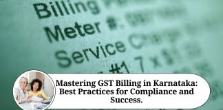 Mastering GST Billing in Karnataka: Best Practices for Compliance and Success