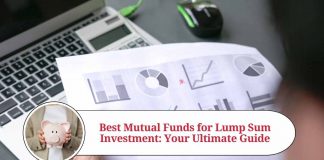 Best Mutual Funds for Lump Sum Investment: Your Ultimate Guide