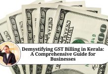 Demystifying GST Billing in Kerala: A Comprehensive Guide for Businesses