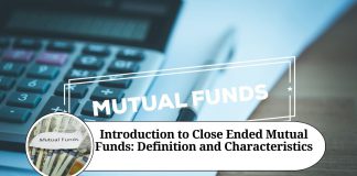 Introduction to Close Ended Mutual Funds: Definition and Characteristics