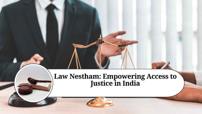 Law Nestham: Empowering Access to Justice in India