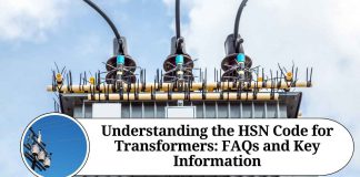 Understanding the HSN Code for Transformers: FAQs and Key Information