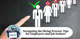 Navigating the Hiring Process: Tips for Employers and Job Seekers