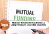 Monthly Return Mutual Funds: A Comprehensive Guide for Investors