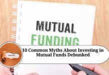 10 Common Myths About Investing in Mutual Funds Debunked